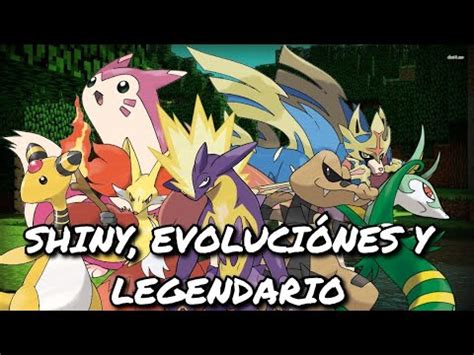 Shiny Evoluci Nes Y Legendario Pixelmon Youtube