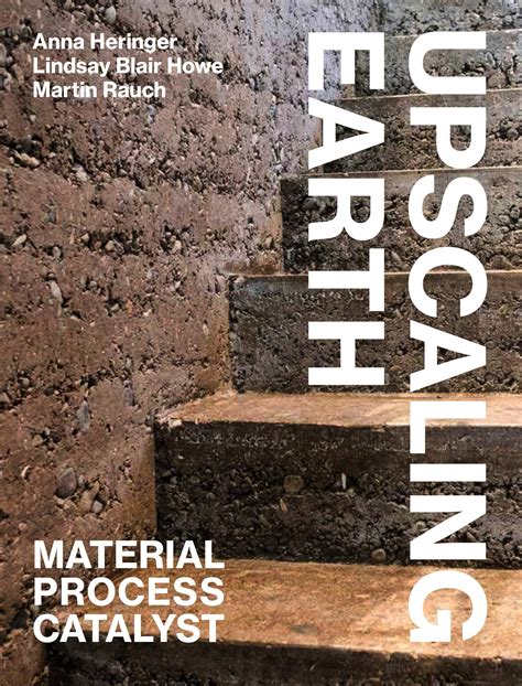 EARTH ARCHITECTURE – Architecture, Design, and Culture using of mud, clay, soil, dirt & dust.