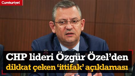 CHP lideri Özgür Özel den İzmir de dikkat çeken ittifak açıklaması