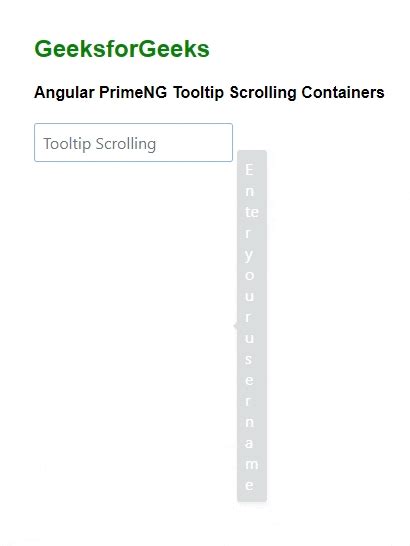 Angular PrimeNG Tooltip Scrolling Containers GeeksforGeeks