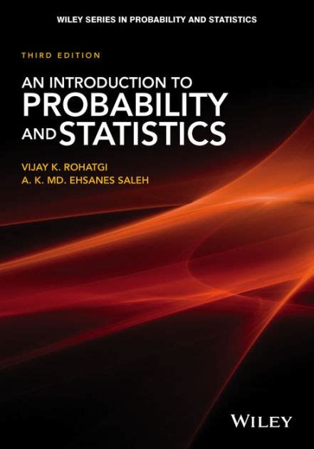 An Introduction To Probability And Statistics Edition By Vijay K