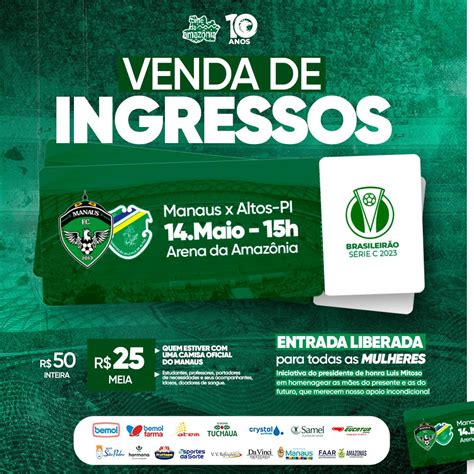 Manaus Futebol Clube On Twitter INGRESSOS A VENDA A PARTIR DESSA