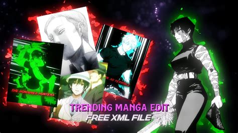 New 4 Trending Anime And Manga Edits With Free Presets XML ALIGHT