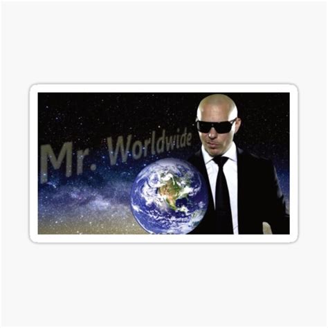 Mr Worldwide Sticker By Sealstrad Redbubble