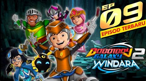 Boboiboy Galaxy Musim Episode Hal Menarik Di Boboiboy Galaxy