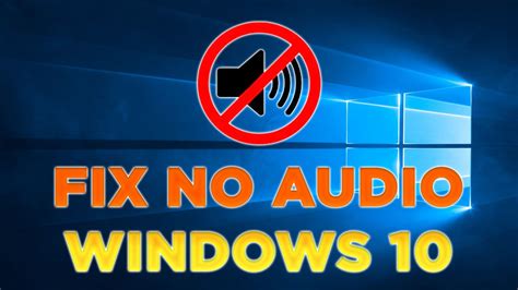 How To Fix No Audio In Windows 10 After KB5015878 Update