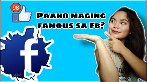 Paano Maging Famous Sa Fb Tips Para Mabilis Dumami Ang Likes