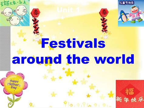 Festivals Around The World Unit New Year Spring Festival Mother S