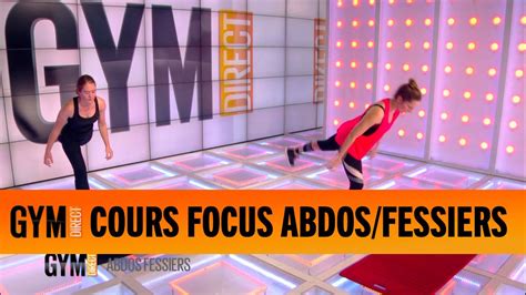 Cours Focus Abdos Fessiers Gym Direct YouTube