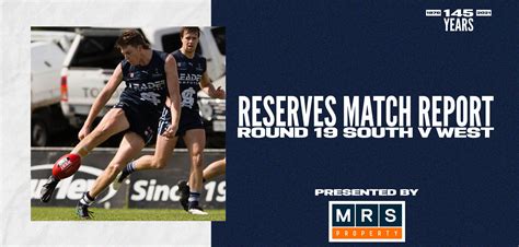 MRS Property Reserves Match Report Round 19 Vs West Adelaide