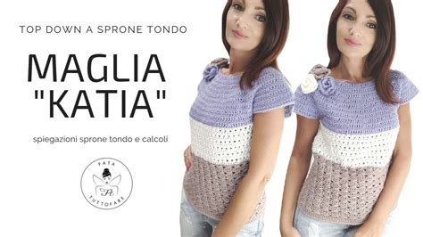 TUTORIAL Maglia Katia Top Down A Sprone Tondo Con Calcolo