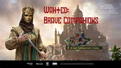 GoT WiC Wanted Brave Companions Event YouTube