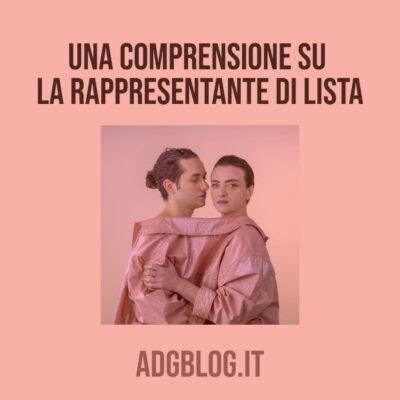 Una Comprensione Su La Rappresentante Di Lista Adgblog