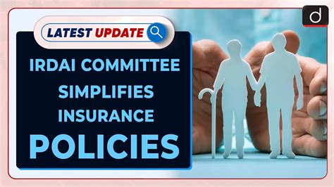 IRDAI Committee Simplifies Insurance Policies Latest Update Drishti