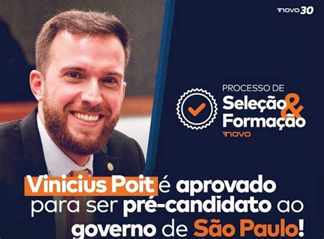 Novo apostará em Poit para governador SP Novo Momento