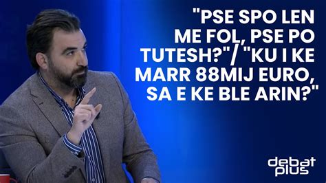 Pse Spo Len Me Fol Pse Po Tutesh Ku I Ke Marr 88 Mije Euro