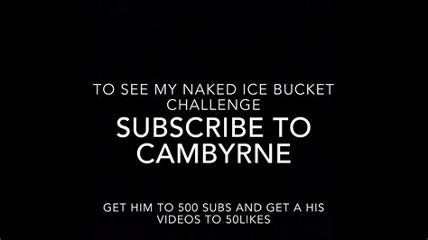 Naked Ice Bucket Challenge Youtube