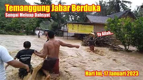 Baru Saja Banjir Dahsyat Sapu Temanggung Jateng Hari Ini Januari