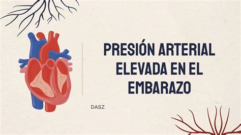 Hipertensión en el embarazo Pre eclampsia Dasz rojas uDocz