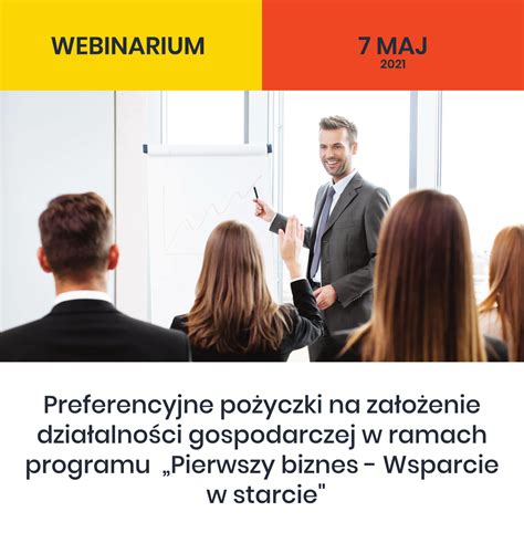 Bezpłatne webinarium Preferencyjne pożyczki na założenie działalności