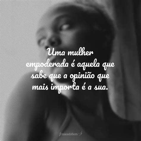 65 frases de mulher empoderada para reafirmar a sua força