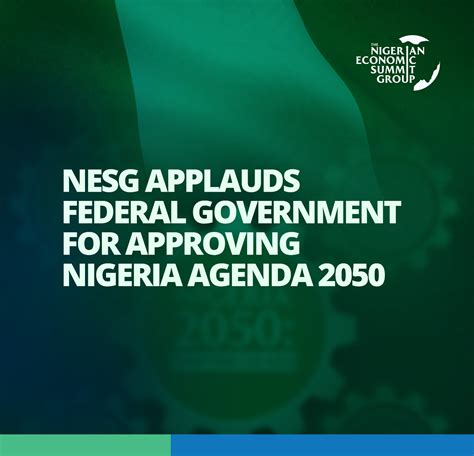 The Nigerian Economic Summit Group NESG Applauds Federal Government