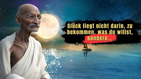 Mahatma Gandhi Inspirierende Zitate Weisheit fürs Leben YouTube