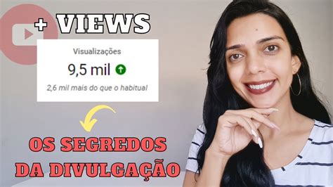 Como Divulgar Canal No Youtube E Ganhar Inscritos E Visualizações