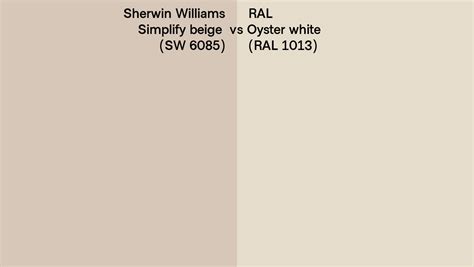 Sherwin Williams Simplify Beige SW 6085 Vs RAL Oyster White RAL 1013