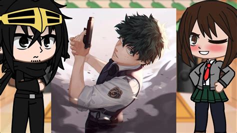 Class 1A React To Deku As Leon S Kennedy AU BNHA MHA GCRV I No