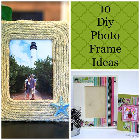 10 Fun Ideas For Diy Photo Frames