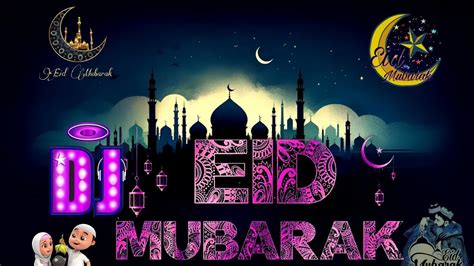 Eid mubarak dj song eid mubarak gan ঈদ মবরক Eid special eid