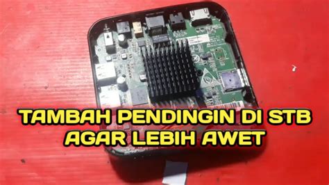 Cara Memasang Pendingin Di Stb Openwrt Pasang Heatsink YouTube