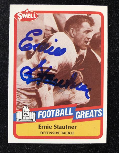 ERNIE STAUTNER 1989 SWELL AUTOGRAPHED SIGNED AUTO FOOTBALL CARD 52 EBay