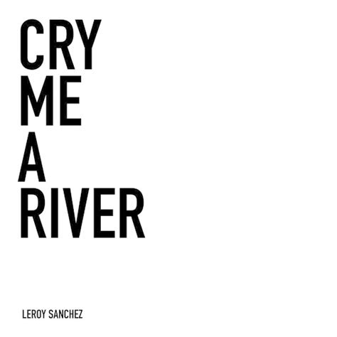 Cry Me A River Youtube Music