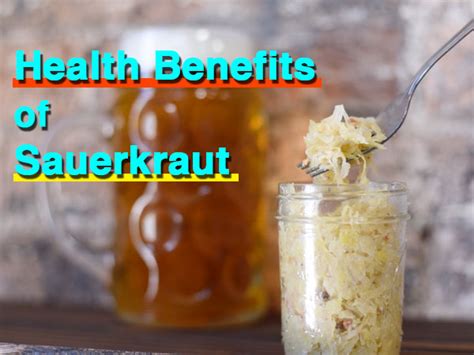 What Are The Health Benefits Of Sauerkraut Side Effects And How To