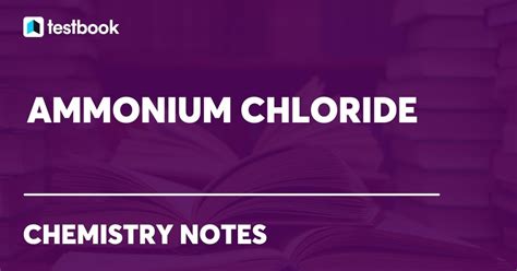 Ammonium Chloride Definition Structure Formula Steps Uses