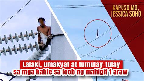 Lalaki Umakyat At Tumulay Tulay Sa Mga Kable Sa Loob Ng Mahigit 1 Araw