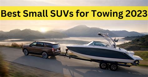 8 Best Small SUVs For Towing | With Capacities 2023 – Engineerine