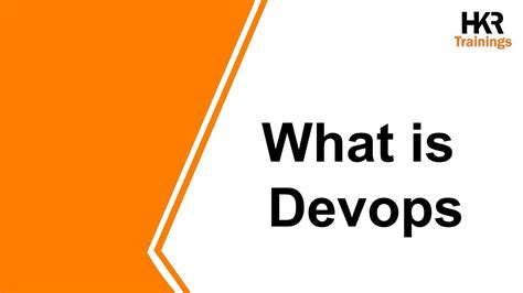 What Is DevOps DevOps Training DevOps Tutorial For Beginners HKR