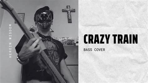 Ozzy Osburne Crazy Train Bass Cover Youtube