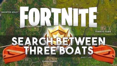 Search Between Three Boats Fortnite Week Challenges Youtube