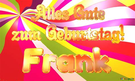 Frank Alles Gute Zum Geburtstag Kostenloses Bild 3077