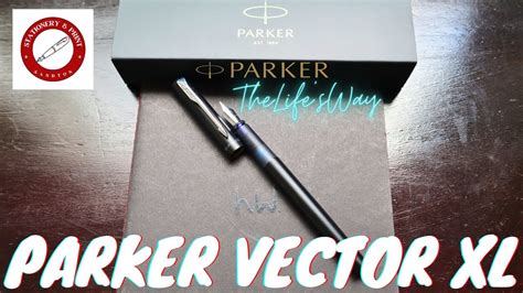 Parker Vector Xl Fountain Pen Bolder Design Youtube