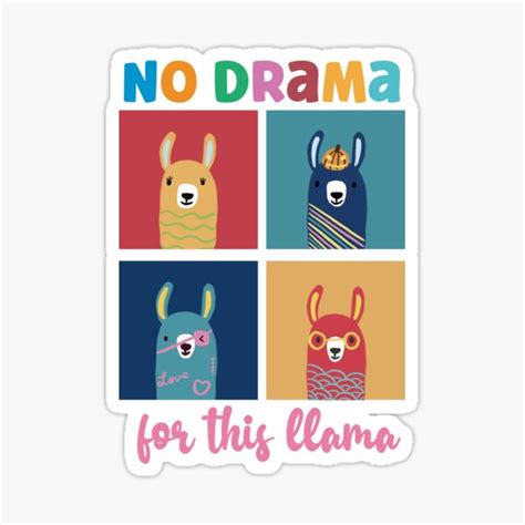 "no drama for this llama tshirt. best no drama llama sticker by ...