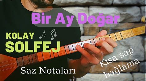 Bir Ay Do Ar Lk Ak Amdan Geceden Solfej Saz Notalar Youtube