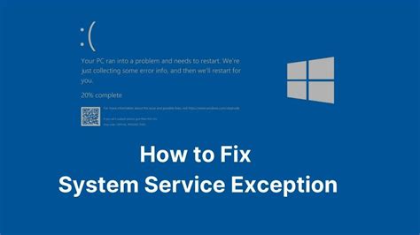 How To Fix System Service Exception Stop Code In Windows 10