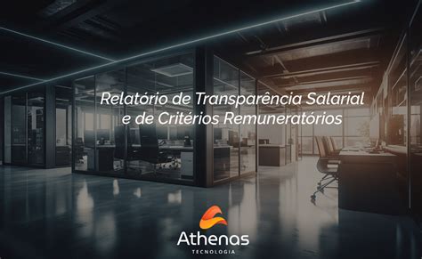 Relatório de Transparência Salarial e de Critérios Remuneratórios Athenas