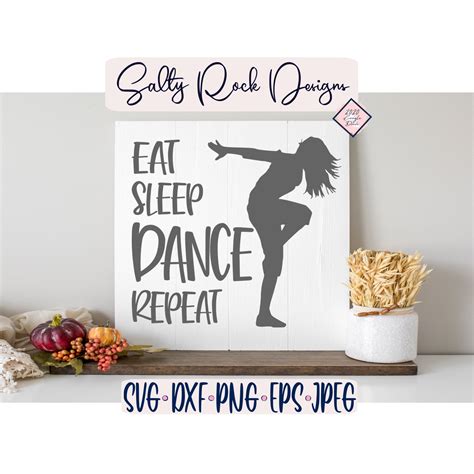 Dance Svg Eat Sleep Dance Repeat Svg Dance Sign Svg Dance Etsy