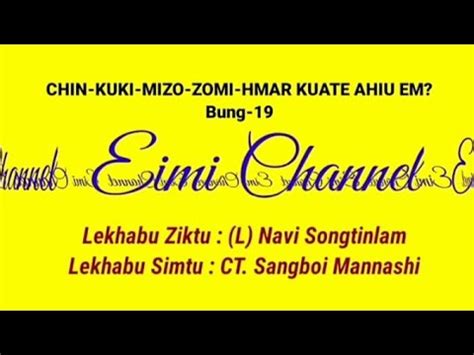 Chin Kuki Mizo Zomi Hmar Kuate Ahiu Em Bung Youtube